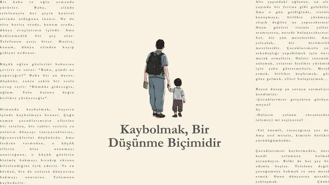 Kaybolmak, Bir Düşünme Biçimidir
